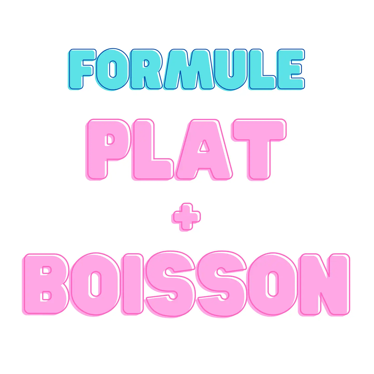 Formule Plat + Boisson